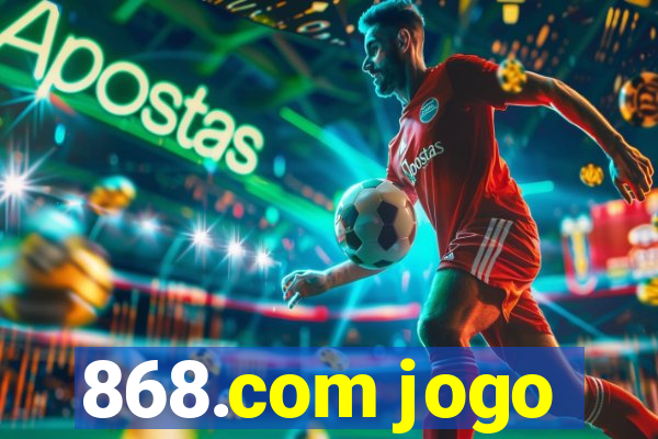 868.com jogo